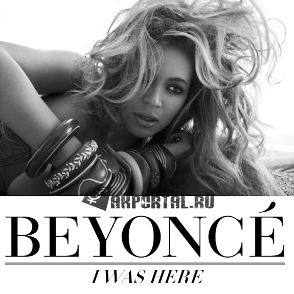 Beyonce - I Was...