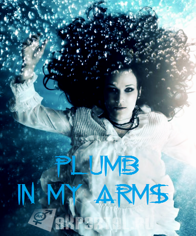 Plumb - In My A...